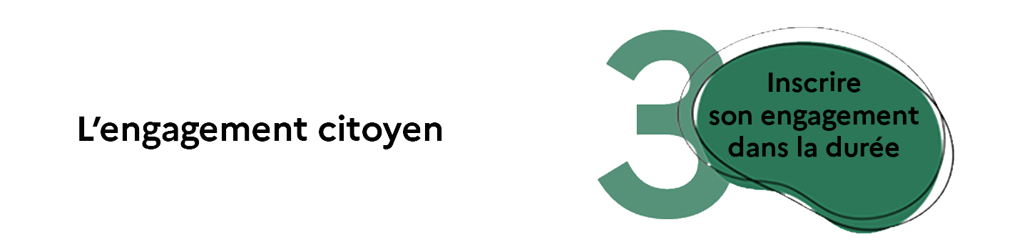 Inscrire l'engagement dans la durée