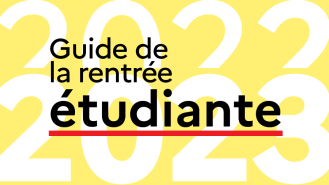 Guide de la rentrée étudiante en lettres noires sur un fond jaune comportant en lettres blanches 2022 et 2023 