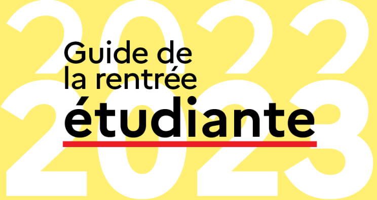 Guide de la rentrée étudiante en lettres noires sur un fond jaune comportant en lettres blanches 2022 et 2023