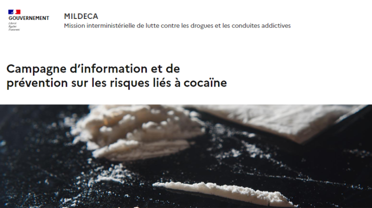 Risques liés à la cocaïne, une campagne de prévention de la MILDECA