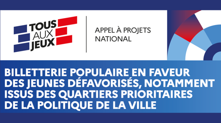 Appel à projets : billetterie populaire en faveur des jeunes défavorisés pour qu'ils puissent assister aux jeux olympiques et paralympiques